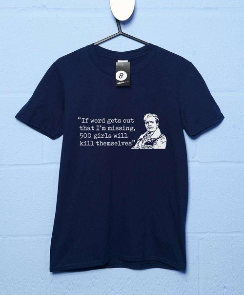 500 Girls Lord Flashheart Quote T-Shirt product image 1
