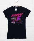 80's Style Johnny 5 Is Alive Fitted Womens T-Shirt product image 1