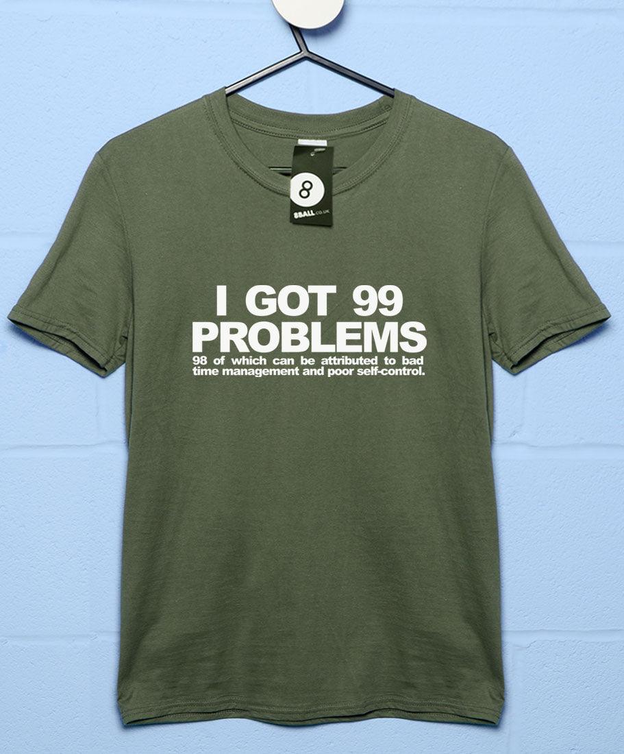 99 Self-Inflicted Problems T-Shirt product image 2