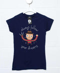 Always Follow Your Dreams DinoMike Womens T-Shirt product image 1