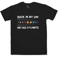 Back In My Day We Had Nine Planets T-Shirt product image 1