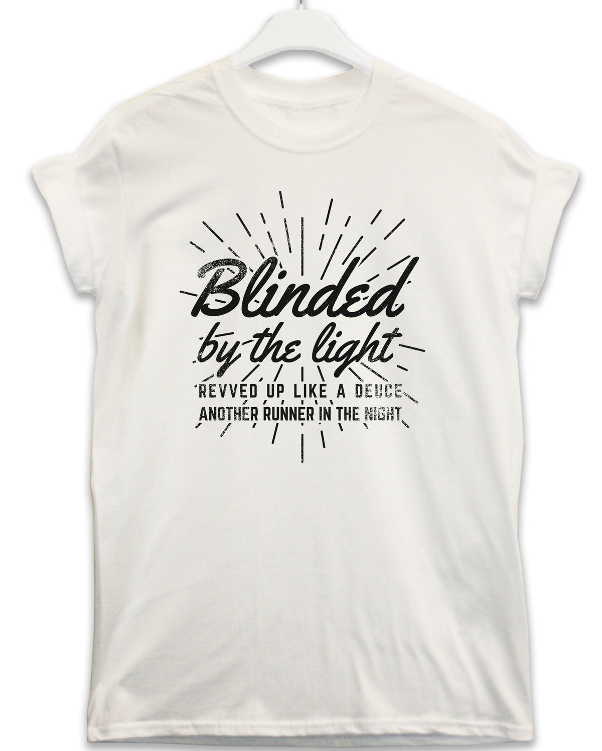 Blinded by the Light Lyric Quote T-Shirt product image 1