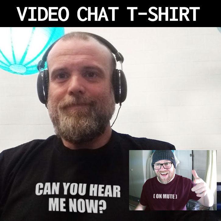 Can You Hear Me Now? Video Conference T-Shirt product image 1