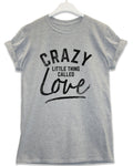 Crazy Little Thing Lyric Quote T-Shirt product image 1