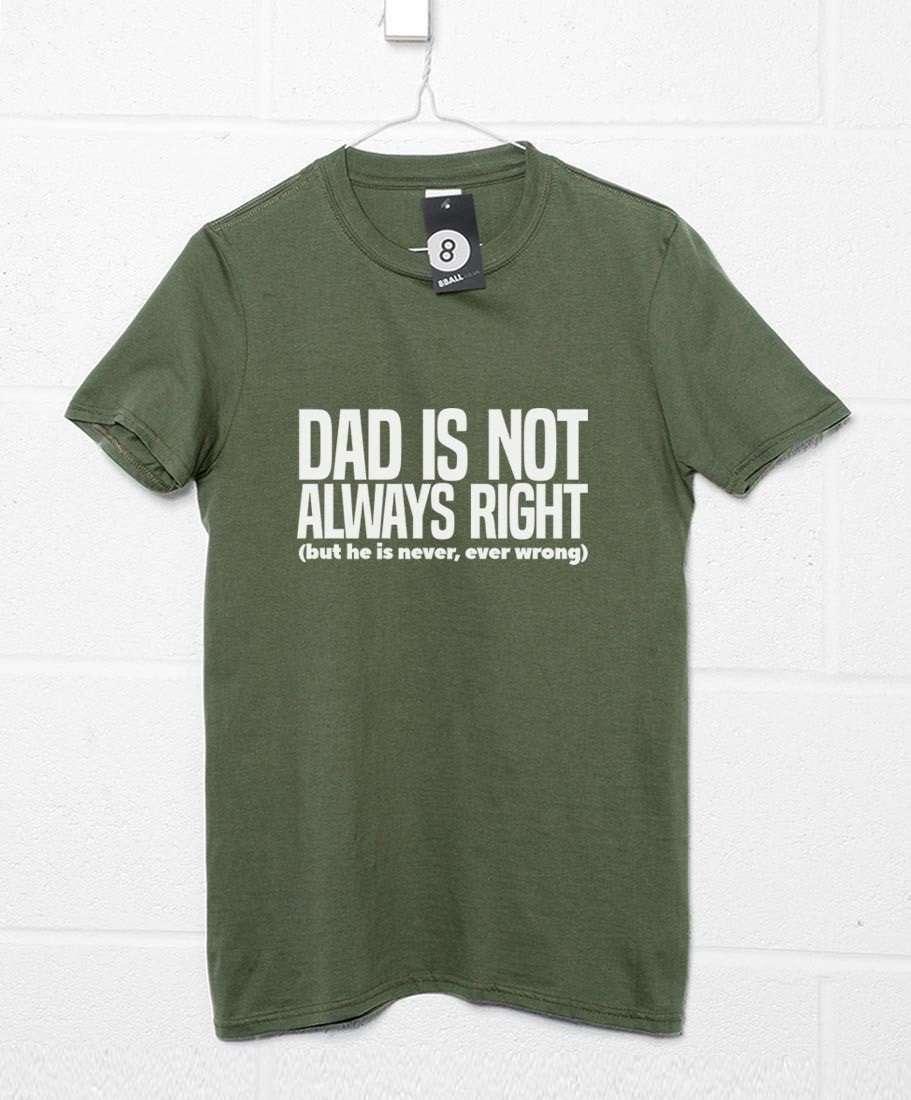 Dad Is Not Always Right T-Shirt product image 2