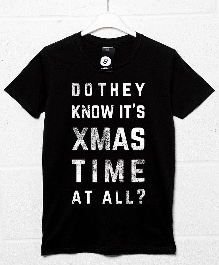 Do They Know it's Xmas Time Christmas Slogan T-Shirt product image 2