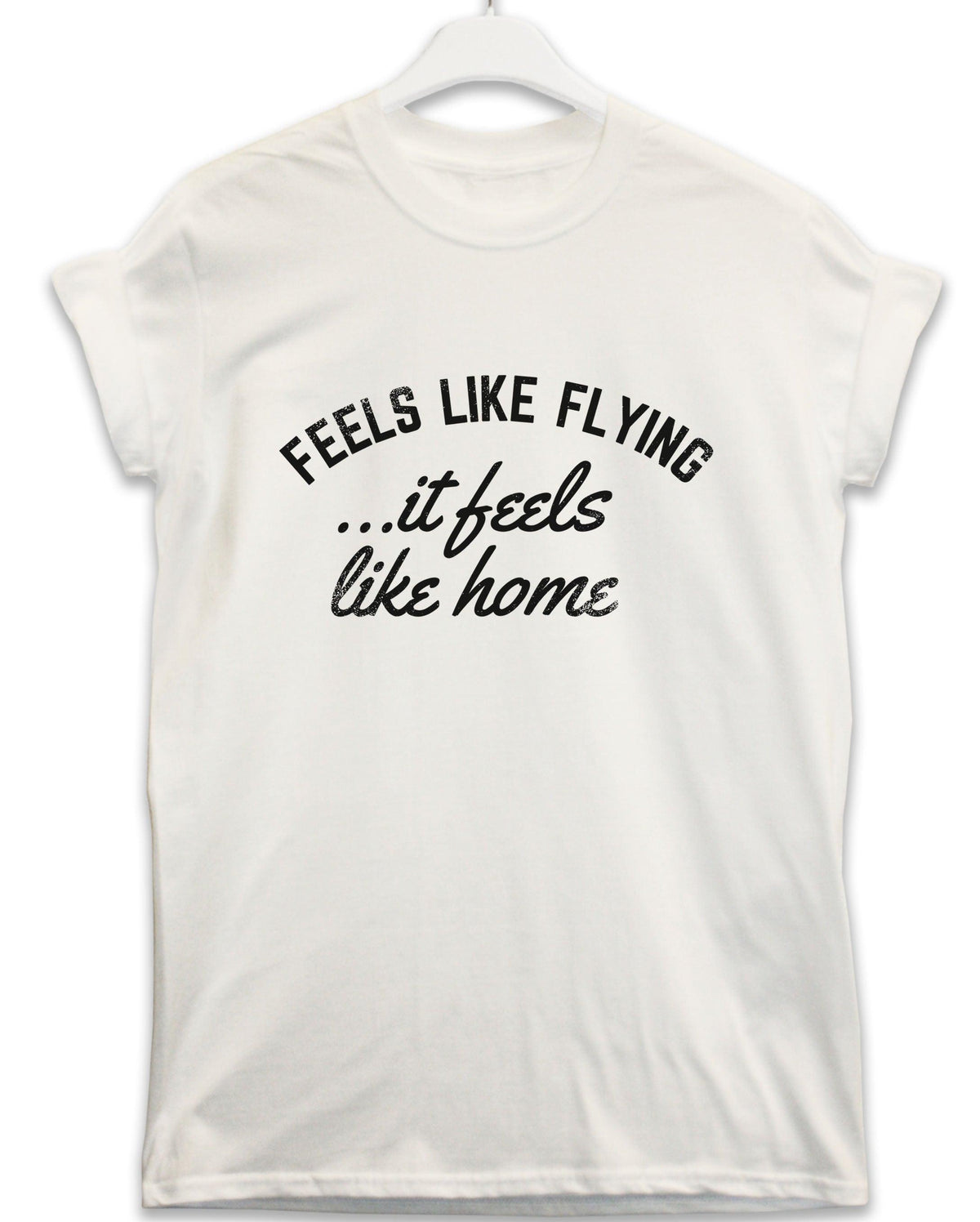 Feels Like Flying Lyric Quote T-Shirt product image 1