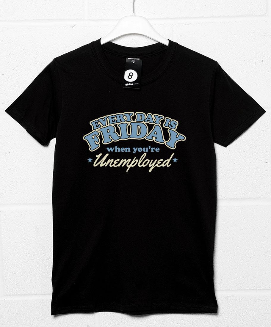 Friday Unemployed T-Shirt product image 2