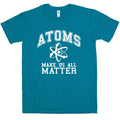 Geek Atoms Make Us Matter T-Shirt product image 1