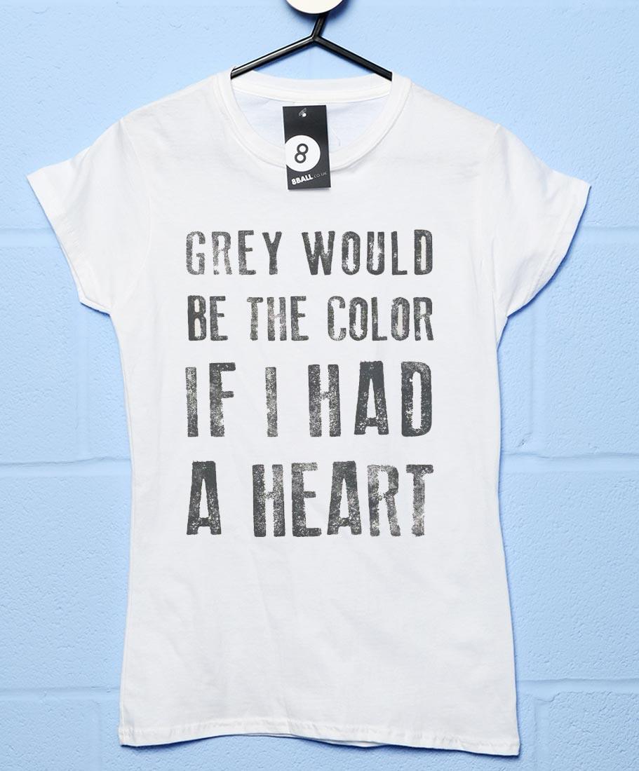 Grey Would Be the Colour Lyric Quote T-Shirt for Women product image 3
