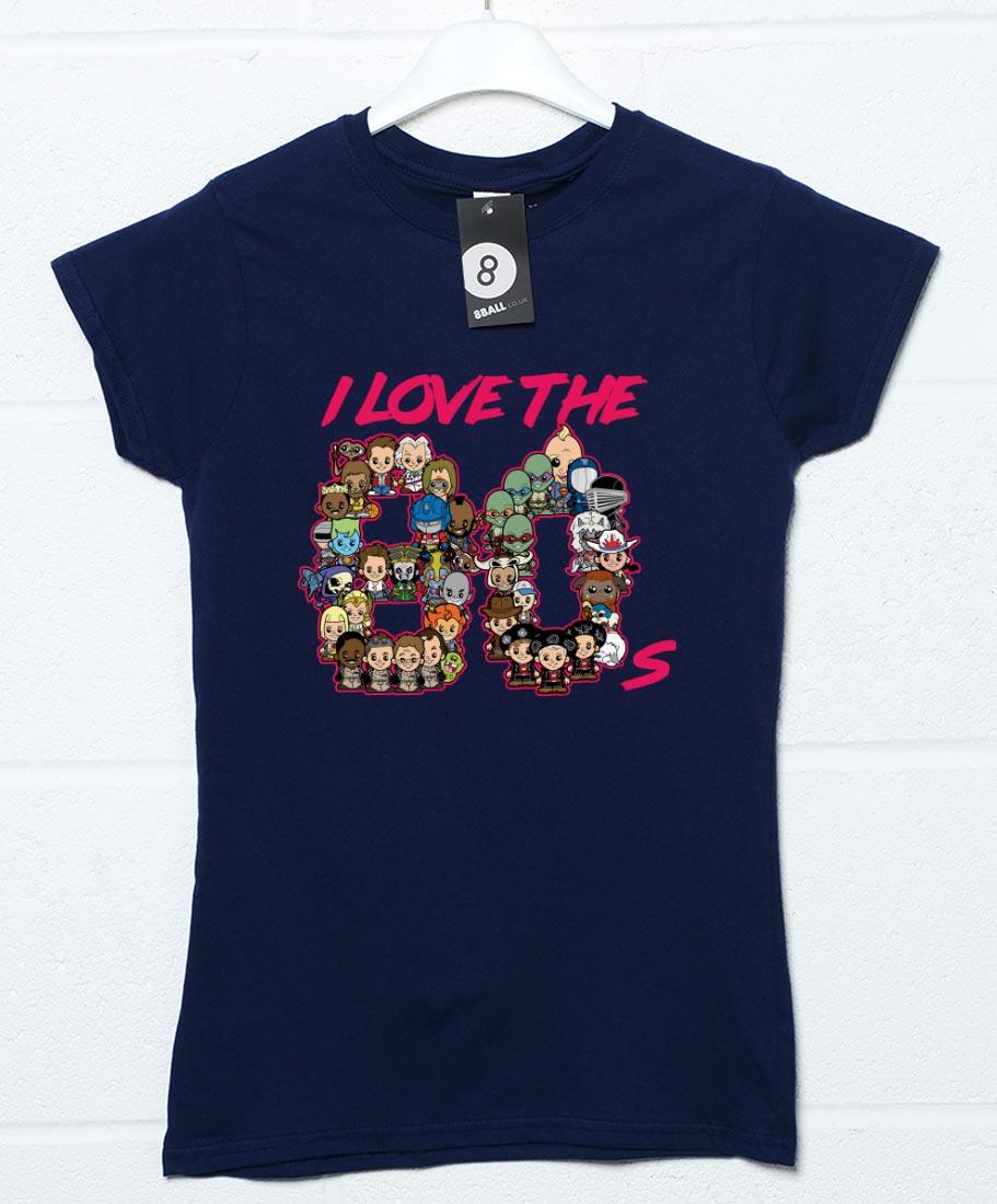 I Love The 80's Fitted Womens T-Shirt product image 1