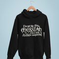 I'm Not The Messiah I'm a Naughty Boy Hoodie product image 1