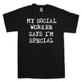 My Social Worker Says I'm Special T-Shirt product image 1