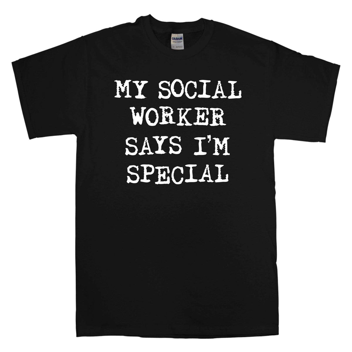 My Social Worker Says I'm Special T-Shirt product image 1