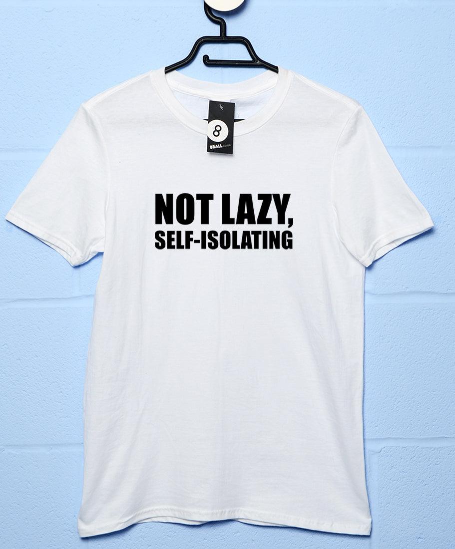 Not Lazy Self-Isolating Video Conference T-Shirt product image 5