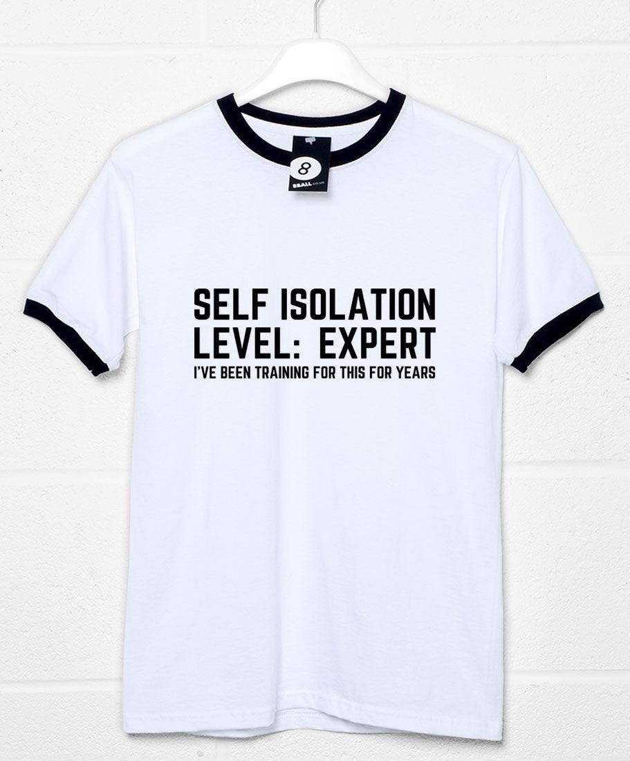 Self Isolation Level Expert Ringer T-Shirt product image 1