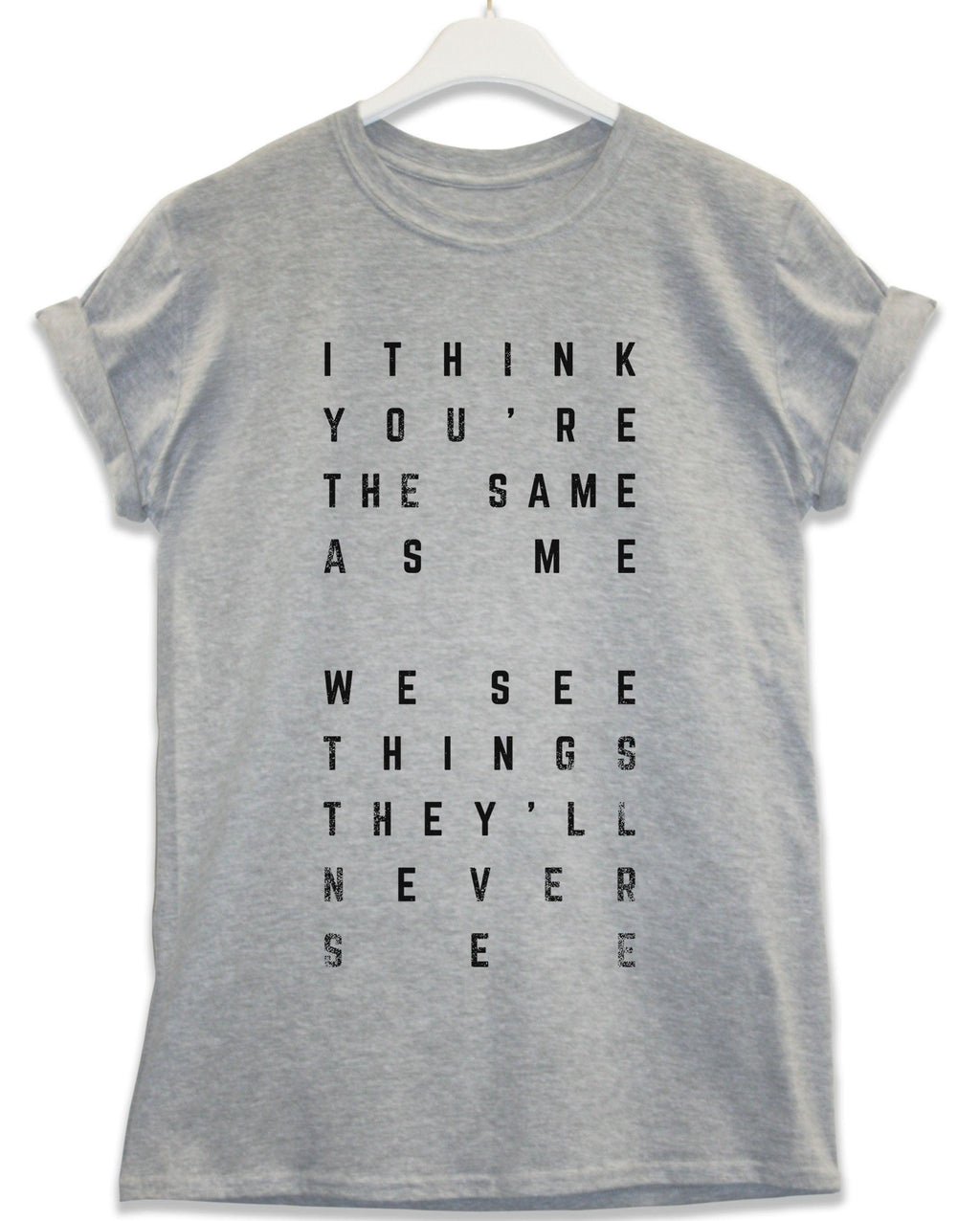 The Same as Me Lyric Quote T-Shirt product image 1