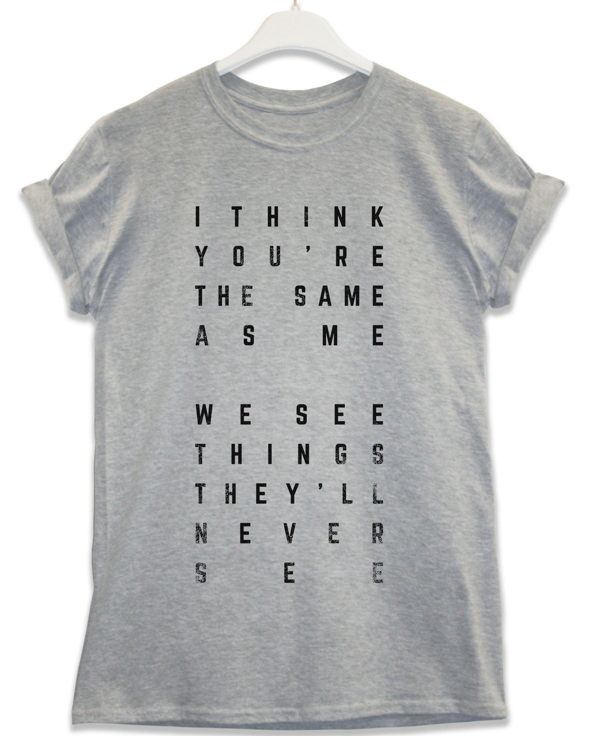 The Same as Me Lyric Quote T-Shirt product image 1