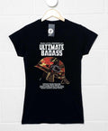 Ultimate Badass Fitted Womens T-Shirt product image 1