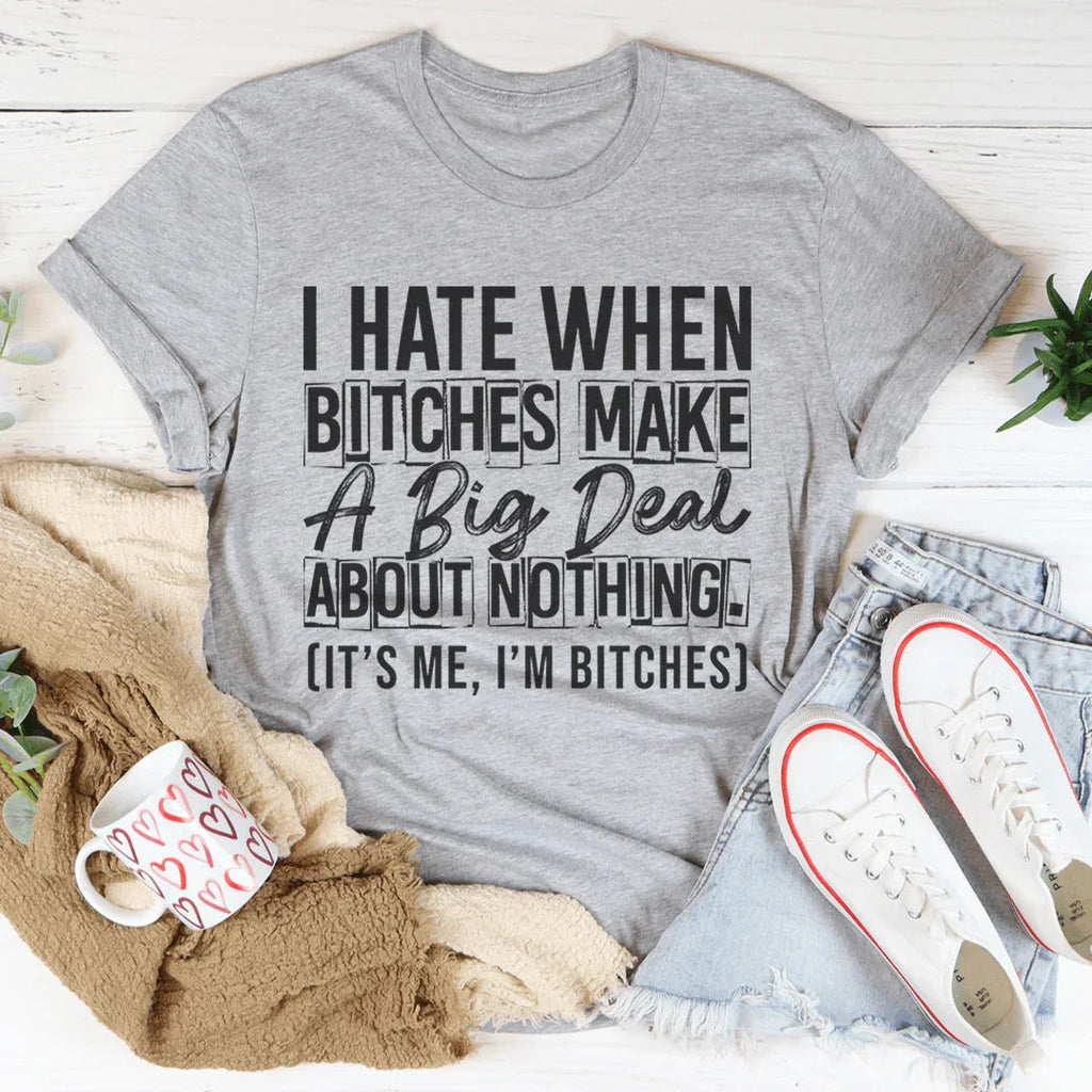 A Big Deal Out Of Nothing Tee product image 4
