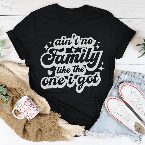 Ain't No Family Like The One I Got Tee product image 2