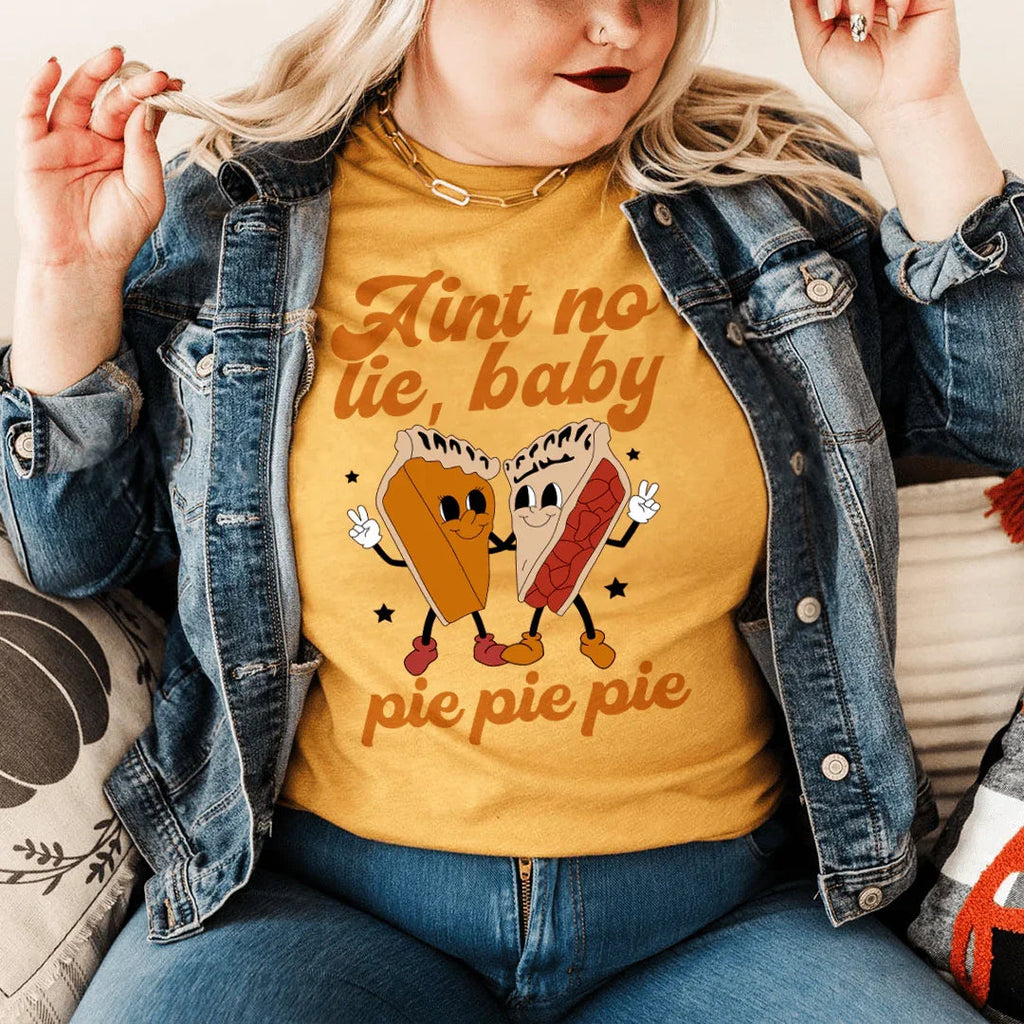 Aint No Lie Baby Pie Tee product image 1