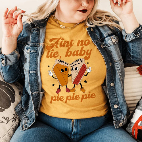 Aint No Lie Baby Pie Tee product image 1