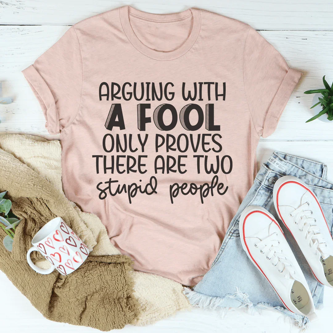 Witty Sarcastic Quote Graphic Shirt – \"Arguing With A product image 4