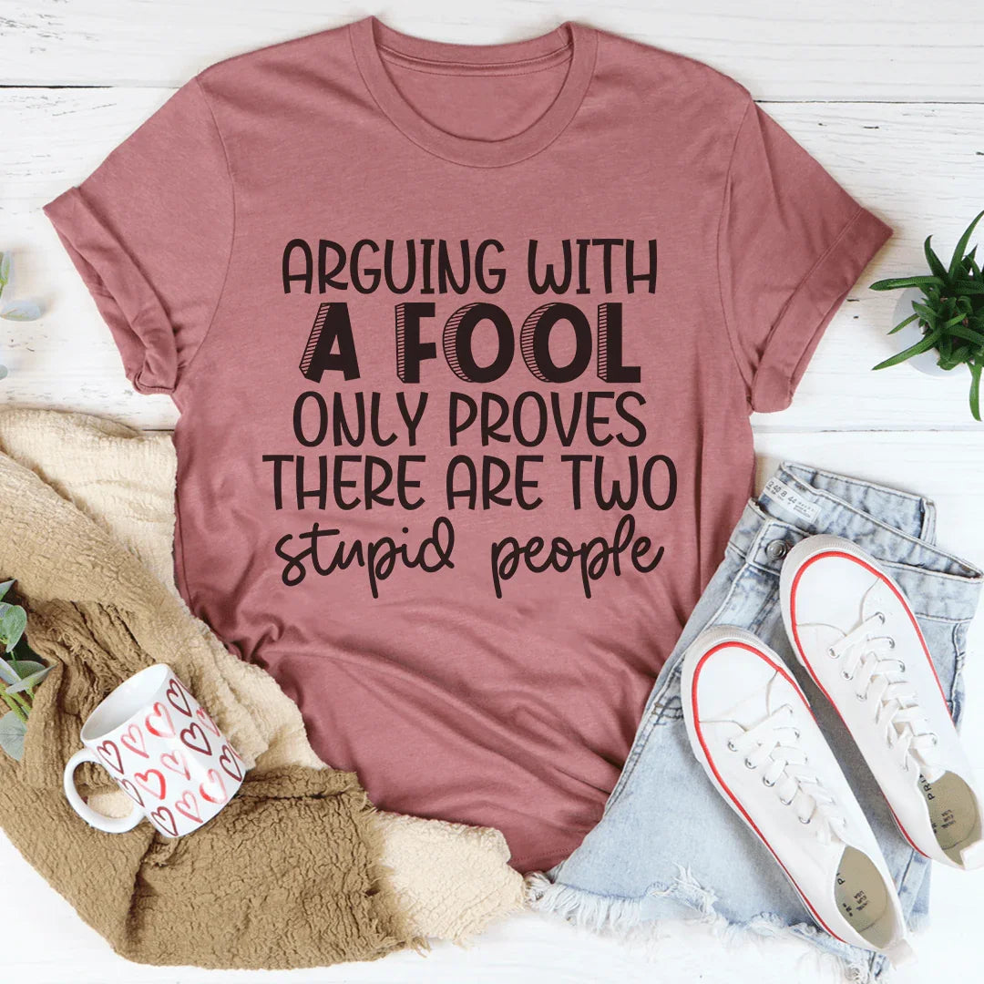 Witty Sarcastic Quote Graphic Shirt – \"Arguing With A product image 3