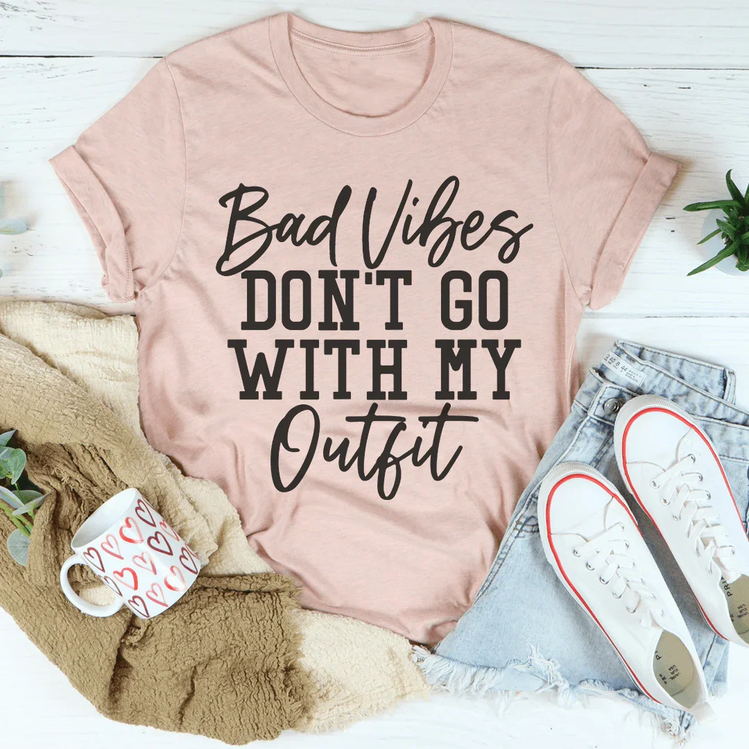 Bad Vibes Don't Go With My Outfit Tee product image 2