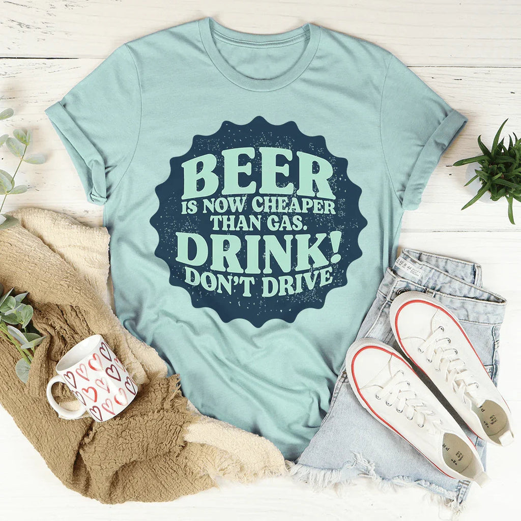 Beer Is Now Cheaper Than Gas Tee product image 4