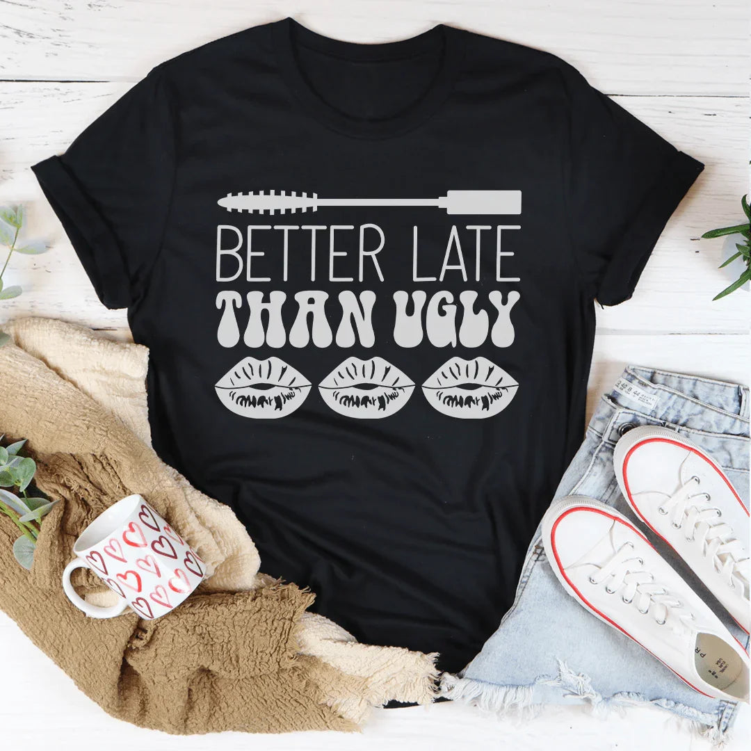Better Late Than Ugly Tee product image 2