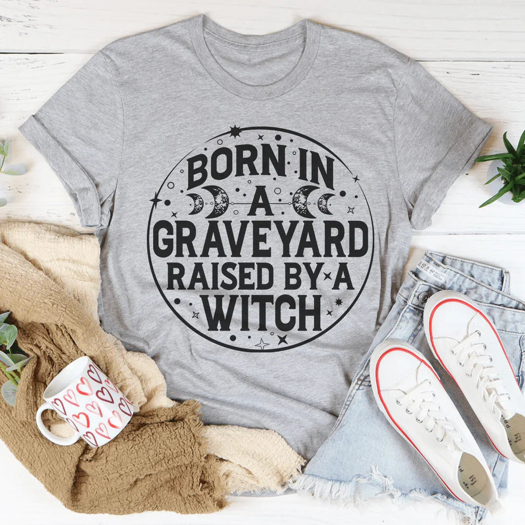 Witchy Dark Humor Top – "Born In A Graveyard Raised By A product image 4