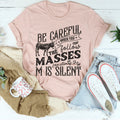 Careful When You Follow The Masses Tee product image 1