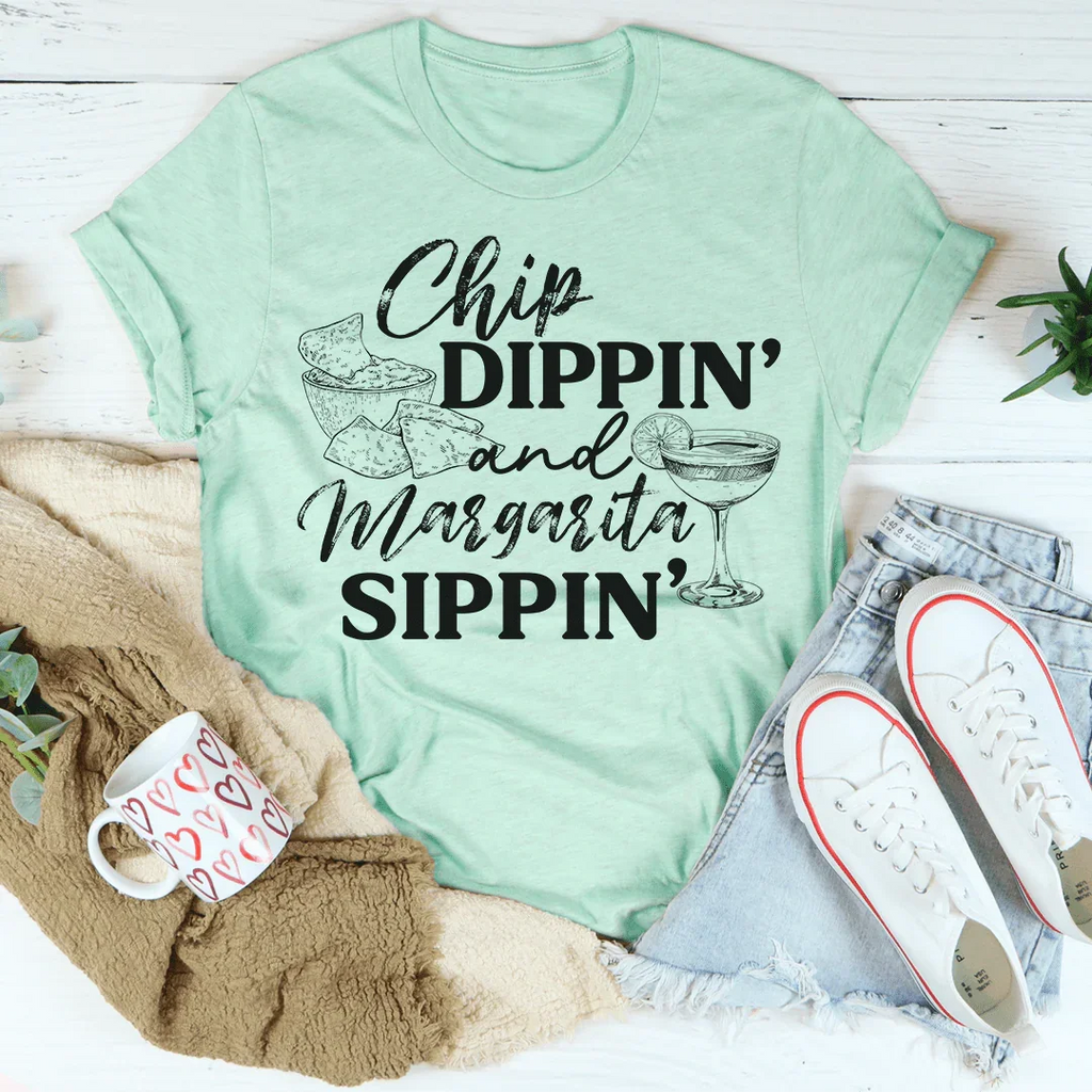 Chip Dippin' And Margarita Sippin' Tee product image 1
