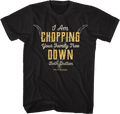 Chopping Your Family Tree Down Yellowstone T-Shirt product image 1