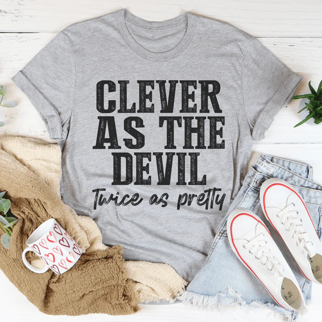 Clever As The Devil Twice As Pretty Tee product image 3