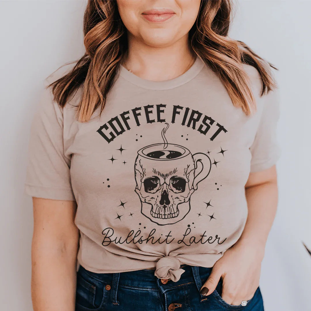 Coffee First Your BS Tee product image 1