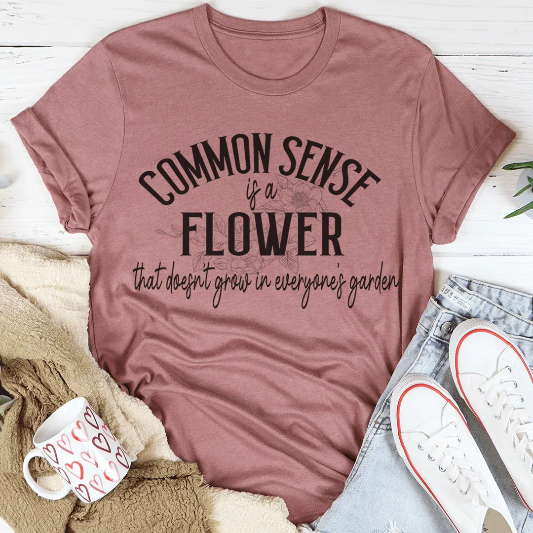 Common Sense Is A Flower Tee product image 3