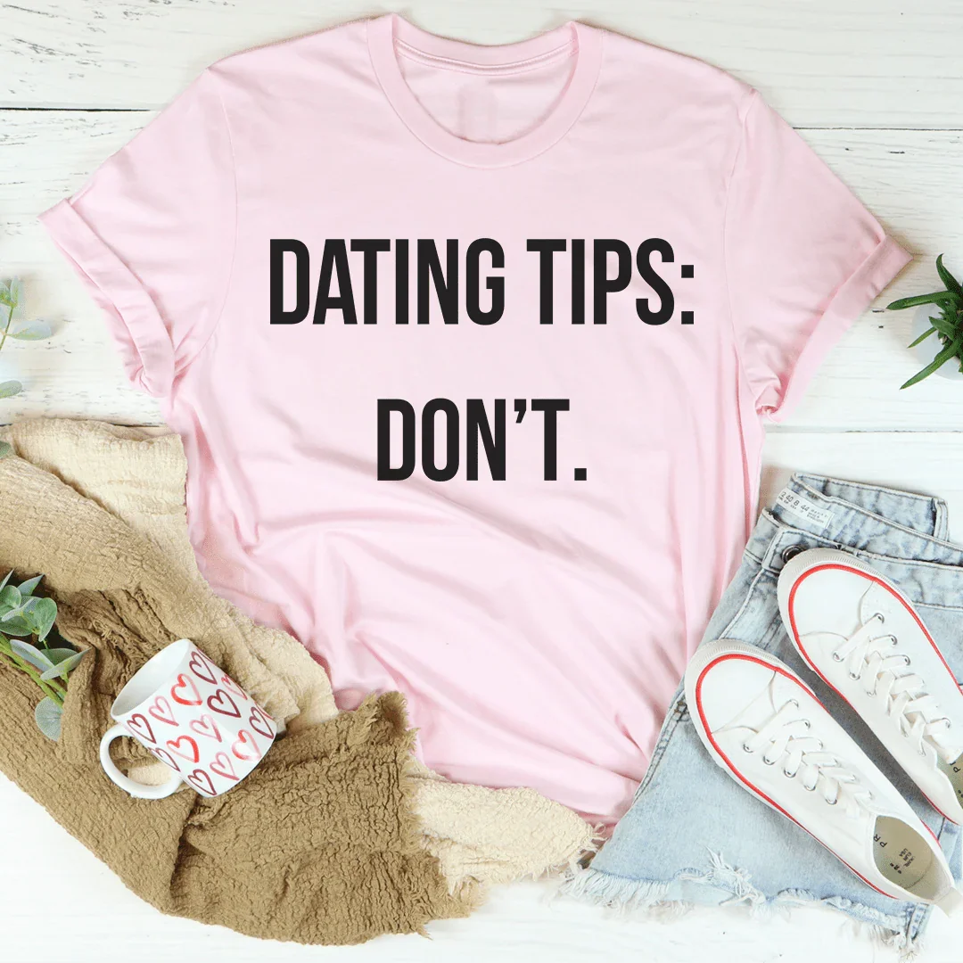 Dating Tips Tee product image 1