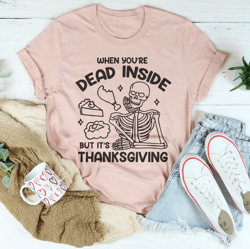 Dead Inside But It's Thanksgiving Tee product image 4