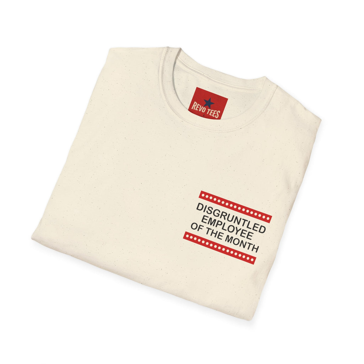 Disgruntled Employee Of The Month T-Shirt product image 8