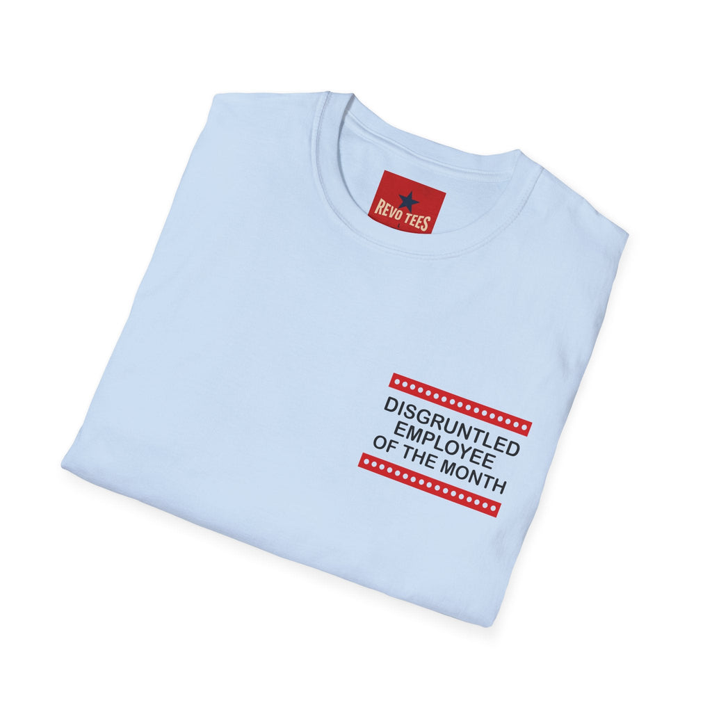 Disgruntled Employee Of The Month T-Shirt product image 7