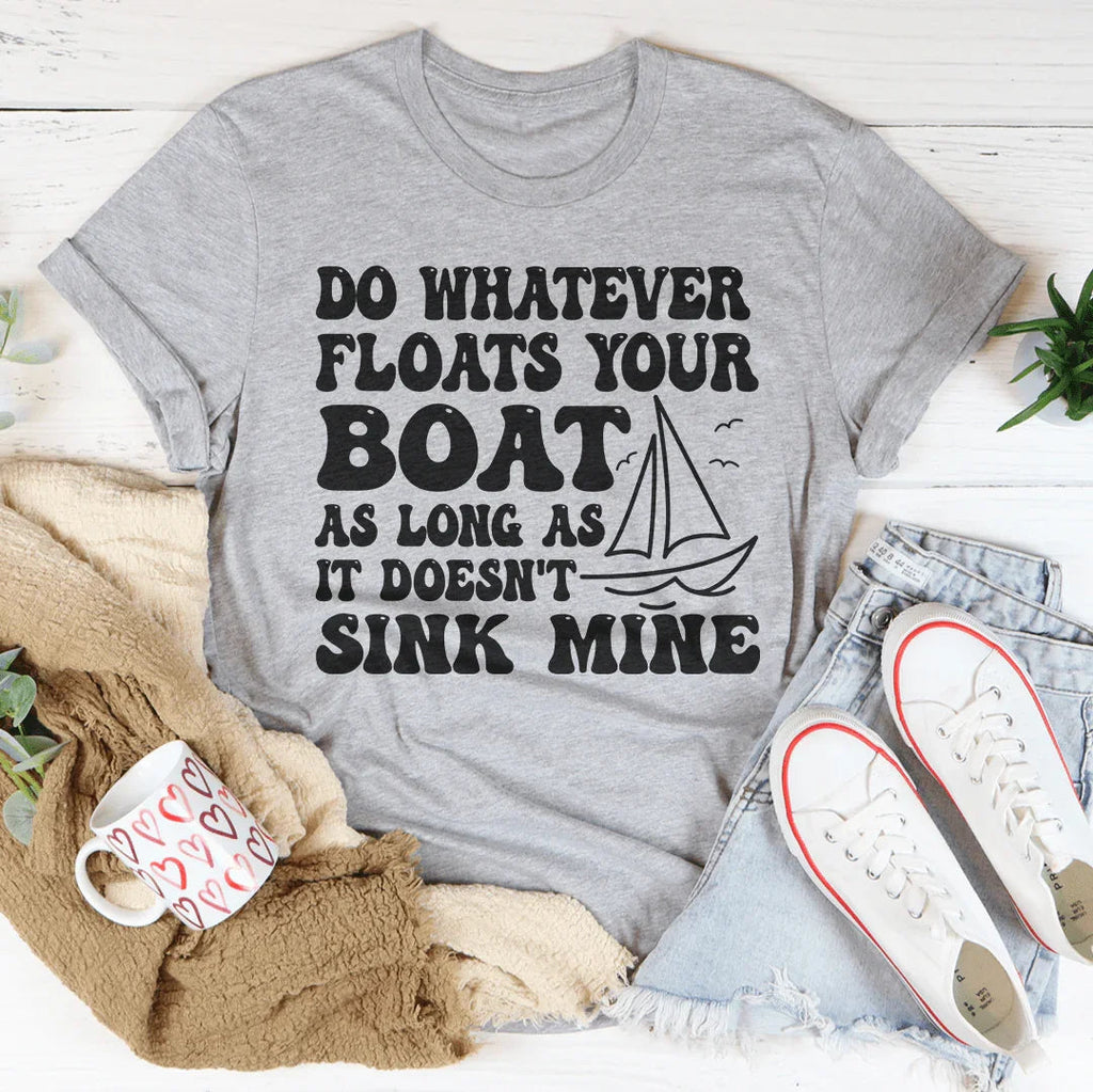Do Whatever Floats Your Boat Tee product image 2