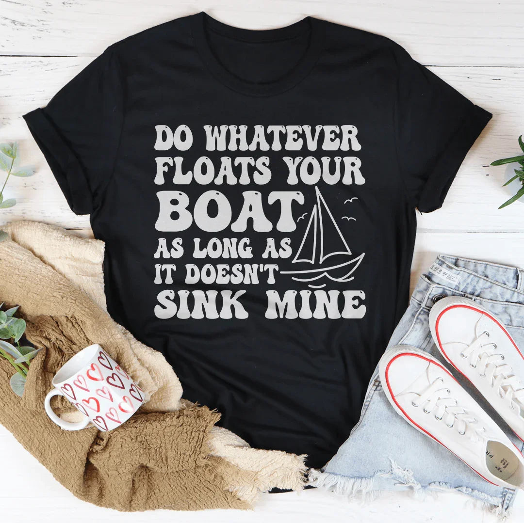 Do Whatever Floats Your Boat Tee product image 3