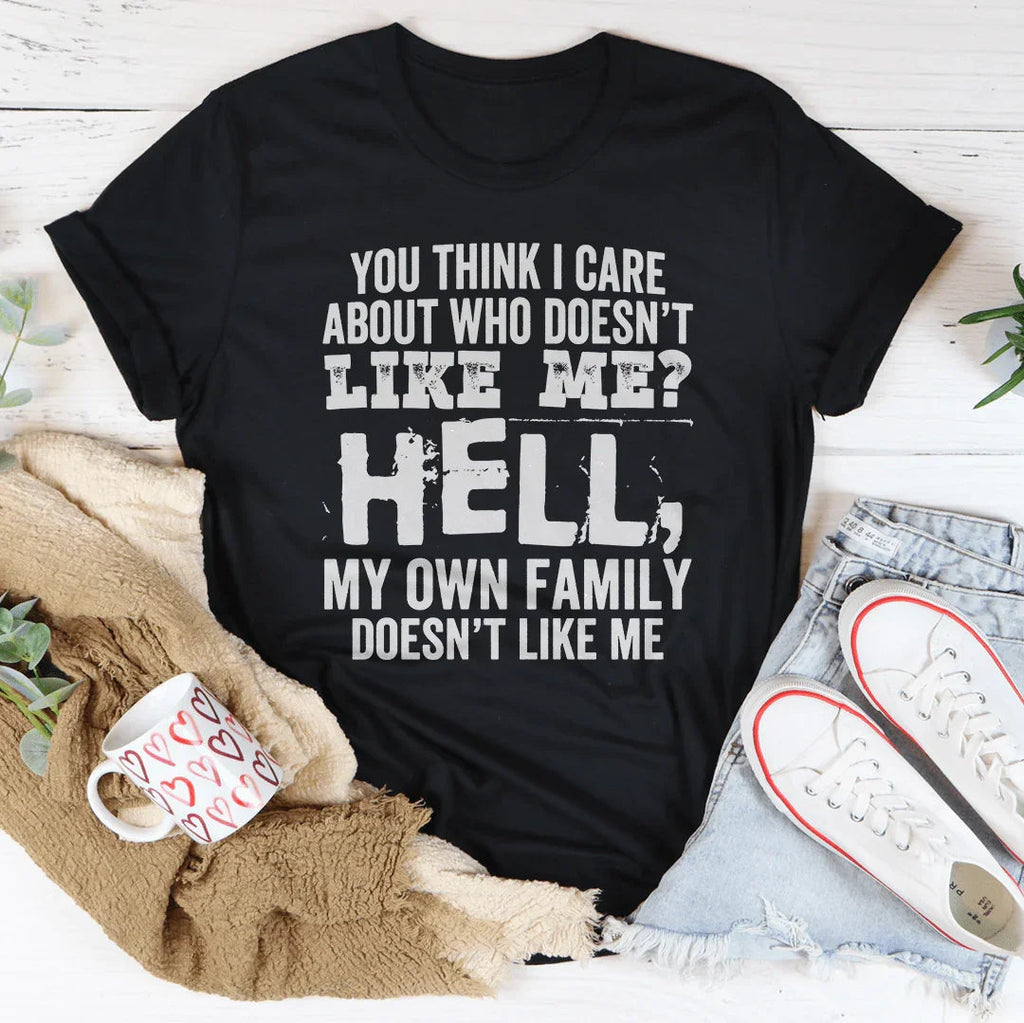 Do You Think I Care Tee product image 1