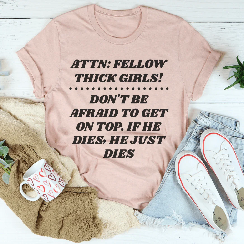 Don't Be Afraid To Get On Top Tee product image 4