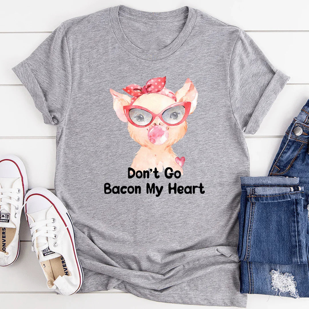 Don't Go Bacon My Heart Tee product image 2