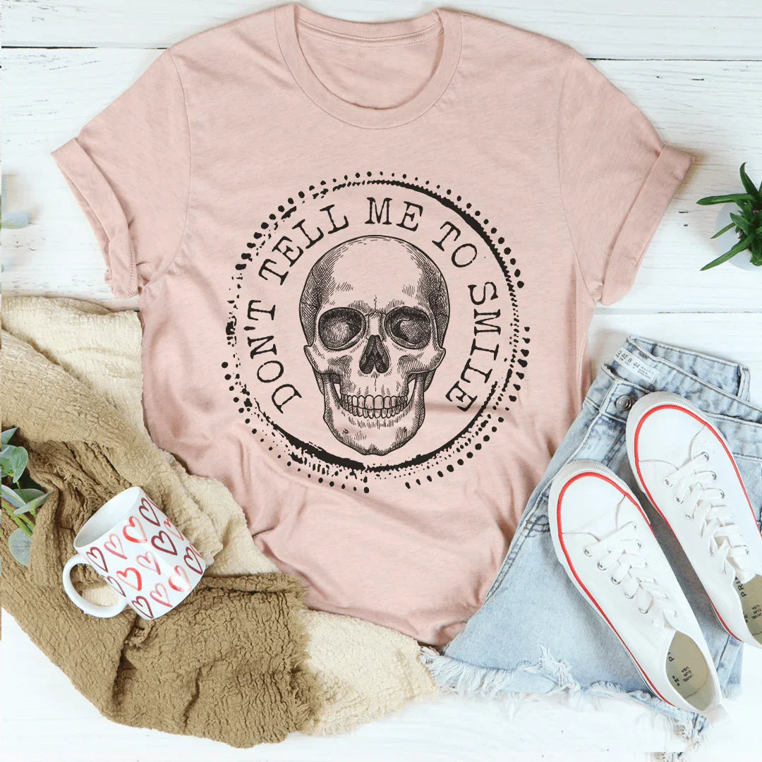 Don't Tell Me To Smile Tee product image 3