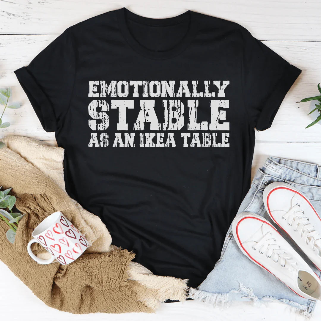 Emotionally Stable Tee product image 1